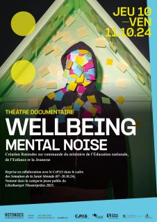 Pièce de théâtre Wellbeing - Mental Noise